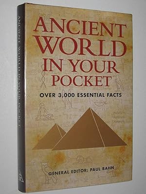 Seller image for Ancient World In Your Pocket : Over 3000 Essential Facts for sale by Manyhills Books