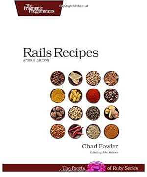 Seller image for Rails Recipes 2e: Rails 3 Edition for sale by WeBuyBooks