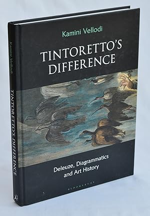 Tintoretto's Difference: Deleuze, Diagrammatics and Art History