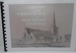 Seller image for A History of the Parish Church of Holy Trinity Cuckfield for sale by Juniper Books