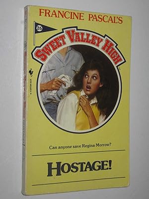 Immagine del venditore per Hostage! - Sweet Valley High Series #26 venduto da Manyhills Books