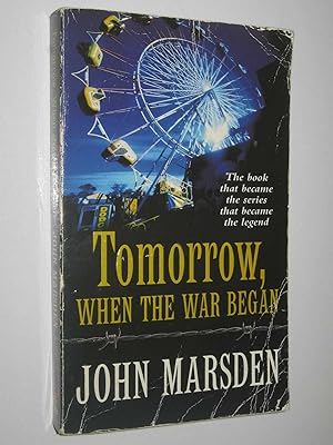 Imagen del vendedor de Tomorrow, When the War Began - Tomorrow Series #1 a la venta por Manyhills Books