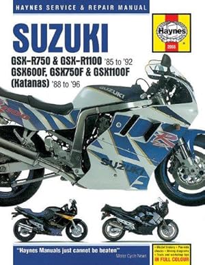 Bild des Verkufers fr Suzuki GSX-R750 and GSX-R1100 Fours, Katana (GSX600F, GSX750F and GSX1100F) Fours Owners Workshop Manual (Haynes Service and Repair Manuals) zum Verkauf von WeBuyBooks