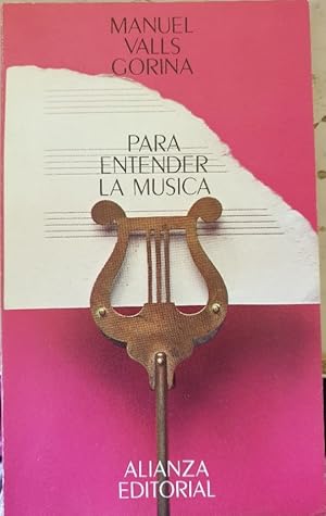 PARA ENTENDER LA MUSICA.