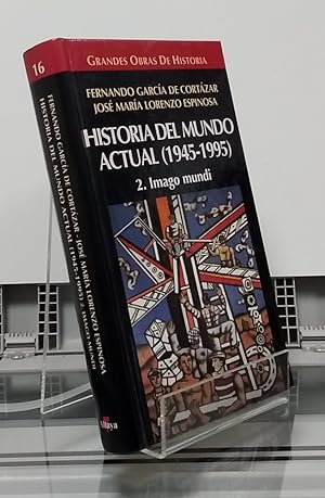 Imagen del vendedor de Historia del mundo actual (1945-1995) 2: Imago mundi a la venta por Librera Dilogo