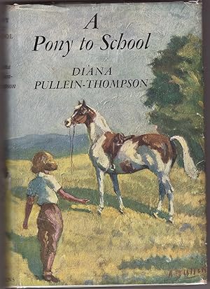 Seller image for A Pony to School for sale by HAUNTED BOOKSHOP P.B.F.A.