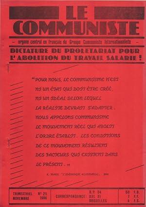 Le Communiste - organe central en français du Groupe Communiste Internationaliste. N° 25 - Novemb...