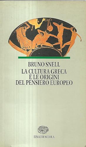 Immagine del venditore per La cultura greca e le origini del pensiero europeo venduto da Libreria Del Corso
