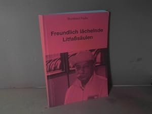 Bild des Verkufers fr Freundlich lchelnde Litfasulen. Zeitungskolporteure - Zypisierung und Realitt. (= Verffentlichungen des Instituts fr Volkskunde der Universitt Wien; Band 12). zum Verkauf von Antiquariat Deinbacher