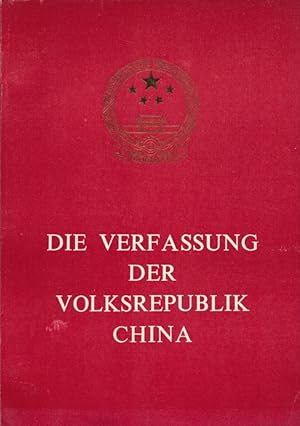 Die Verfassung der Volksrepublik China.