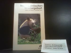 Wiedergeburt : Leben u. Zukunft bedrohter Tiere. dtv ; 10659 : Sachbuch