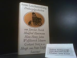 Seller image for Ferner Leierkastenklang : Drehorgelgeschichten. Hrsg. von Peter Schifferli. [Mit Ill. von Robert Wyss] / Sanssoucimusica for sale by Der Buchecker