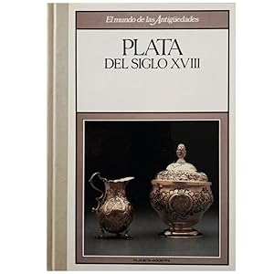 Imagen del vendedor de PLATA DEL SIGLO XVIII a la venta por LIBRERIA CLIO