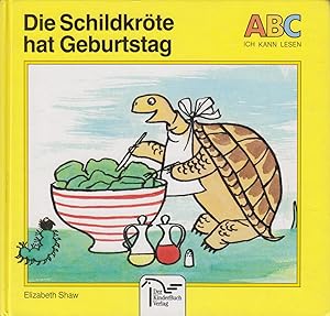 Die Schildkröte hat Geburtstag. Der scheue Schneck Zwei Tiergeschichten von Elizabeth Shaw