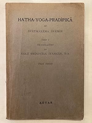 Imagen del vendedor de Hatha-yoga-pradipika of Svatmarama Svamin : Part 1 a la venta por Joseph Burridge Books