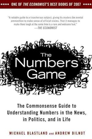 Seller image for Numbers Game : The Commonsense Guide to Understanding Numbers in the News, in Politics, and In Life for sale by GreatBookPrices