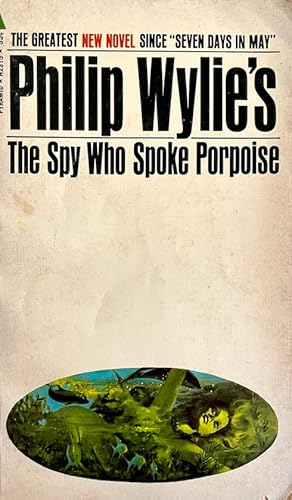 The Spy Who Spoke Porpoise