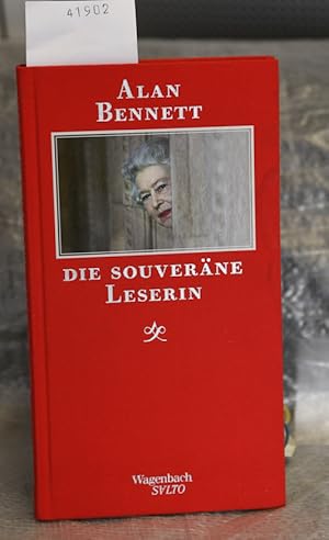 Die souveräne Leserin - Aus dem Englischen von Ingo Herzke (= Wagenbach Salto)