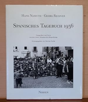 Bild des Verkufers fr Spanisches Tagebuch 1936 (Fotografien und Texte aus den ersten Monaten des Brgerkriegs) zum Verkauf von ANTIQUARIAT H. EPPLER