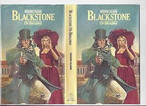 Bild des Verkufers fr Blackstone on Broadway --- Edmund Blackstone, Bow Street Runner -Book 6 of the Series -by Richard Falkirk ( Volume Six / Final Book of the series ) zum Verkauf von Leonard Shoup