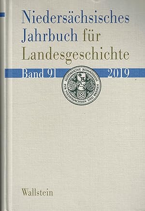 Image du vendeur pour Niederschsisches Jahrbuch fr Landesgeschichte. Band 91 / 2019 (Neue Folge der "Zeitschrift des Historischen Vereins fr Niedersachsen") mis en vente par Paderbuch e.Kfm. Inh. Ralf R. Eichmann