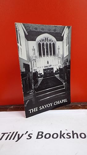 A Guide To The Queen's Chapel Of The Savoy