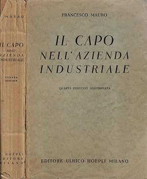 Bild des Verkufers fr Il capo nell'azienda industriale zum Verkauf von Biblioteca di Babele