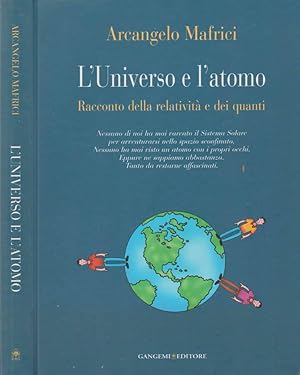 Bild des Verkufers fr L'Universo e l'atomo Racconto della relativit e dei quanti zum Verkauf von Biblioteca di Babele