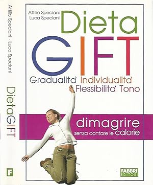 Bild des Verkufers fr Dieta GIFT Gradualit Individualit Flessibilit Tono zum Verkauf von Biblioteca di Babele