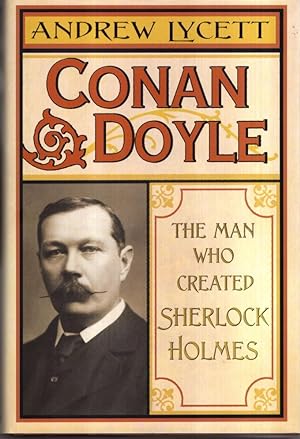 Seller image for Conan Doyle: The Man Who Created Sherlock Holmes for sale by High Street Books