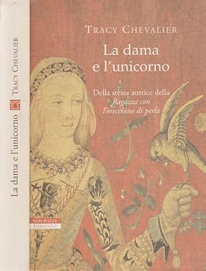 Seller image for La dama e l'unicorno for sale by Biblioteca di Babele