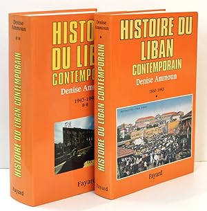 HISTOIRE DU LIBAN CONTEMPORAIN. 2 tomes