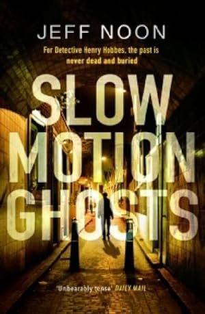 Seller image for Slow Motion Ghosts for sale by Rheinberg-Buch Andreas Meier eK