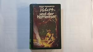 Bild des Verkufers fr Robert und der Hottentott : Roman zum Verkauf von Gebrauchtbcherlogistik  H.J. Lauterbach
