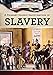 Seller image for A Primary Source Investigation of Slavery (Uncovering American History) [No Binding ] for sale by booksXpress