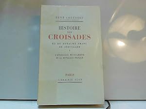 Image du vendeur pour Histoire Des Croisades Et Du Royaume Franc De Jrusalem - Tome 1 mis en vente par JLG_livres anciens et modernes
