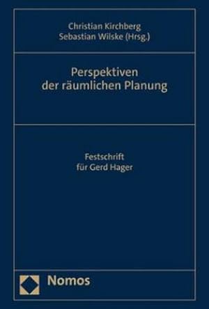 Bild des Verkufers fr Perspektiven der rumlichen Planung : Festschrift fr Gerd Hager zum Verkauf von AHA-BUCH GmbH