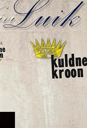 Seller image for Kuldne kroon for sale by Ruslania