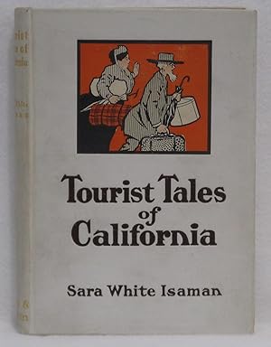 Seller image for Tourist Tales of California for sale by Booked Up, Inc.