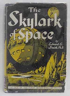 Imagen del vendedor de The Skylark of Space a la venta por Booked Up, Inc.
