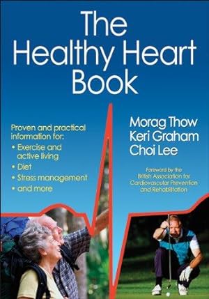 Bild des Verkufers fr The Healthy Heart Book zum Verkauf von WeBuyBooks