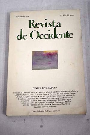 Imagen del vendedor de Revista de Occidente, Ao 1984, n 40, Cine y literatura:: Scenario; De la novela al cine; El mirn literario (el cine de Jean Genet, Samuel Beckett y Eugne Ionesco); El cine en Revista de Occidente (1923-1936); La prehistoria del superrrealismo; Epistolario de Daro de Regoyos a Miguel de Unamuno; Hacia Galilea; Bernard Berenson a la venta por Alcan Libros