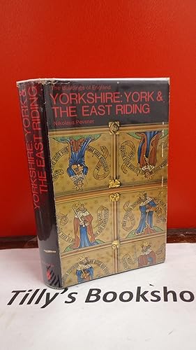 Yorkshire: York And the East Riding (The Buildings of England)