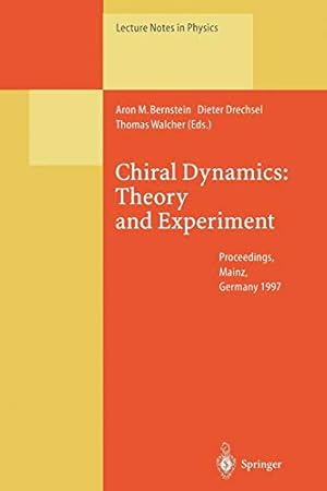 Imagen del vendedor de Chiral Dynamics: Theory and Experiment: Proceedings of the Workshop Held in Mainz, Germany, 15, September 1997: 513 (Lecture Notes in Physics, 513) a la venta por WeBuyBooks