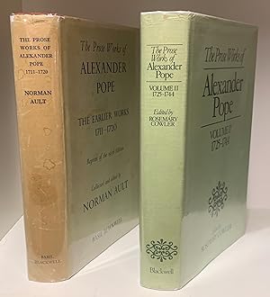 The Prose Works of Alexander Pope. Newly collected & edited by Norman Ault. Vol. I: The Earlier W...