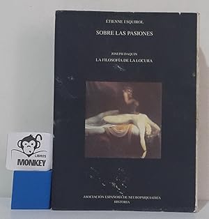 Imagen del vendedor de Sobre las pasiones. La filosofa de la locura a la venta por MONKEY LIBROS