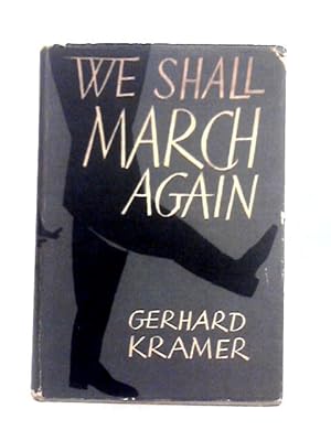 Seller image for We Shall March Again for sale by World of Rare Books