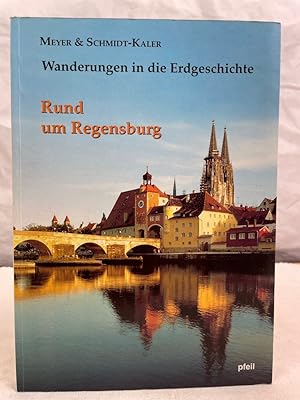 Wanderungen in die Erdgeschichte; Teil: (7)., Rund um Regensburg : mit 3 Fossiltafeln. von Rolf K...