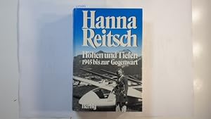 Bild des Verkufers fr Hhen und Tiefen : 1945 bis zur Gegenwart zum Verkauf von Gebrauchtbcherlogistik  H.J. Lauterbach