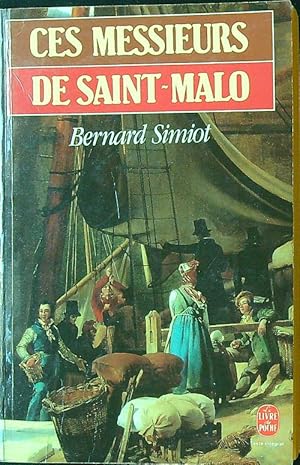 Bild des Verkufers fr Ces Messieurs De St-Malo zum Verkauf von Librodifaccia